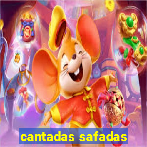 cantadas safadas